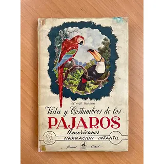 Libro Vida Y Costumbre De Los Pájaros - Argentina 1946