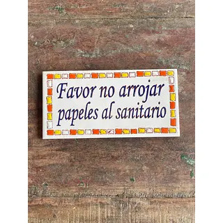 Baldosa Color Cálido Favor No Arrojar Papeles Al Sanitario