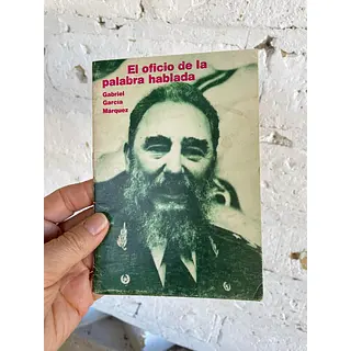 El Oficio De La Palabra Hablada Gabriel García 1988