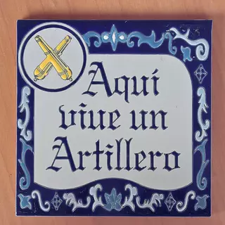 Baldosa Aquí Vive Un Artillero 15 X 15 Cm.